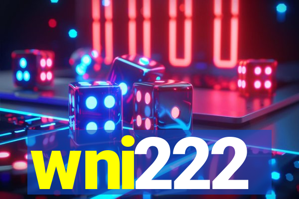 wni222