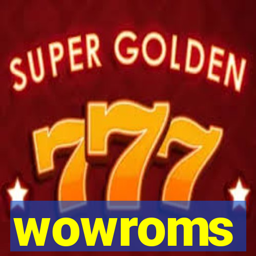 wowroms