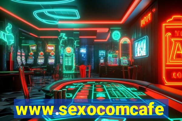 www.sexocomcafe.com.br