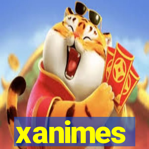 xanimes