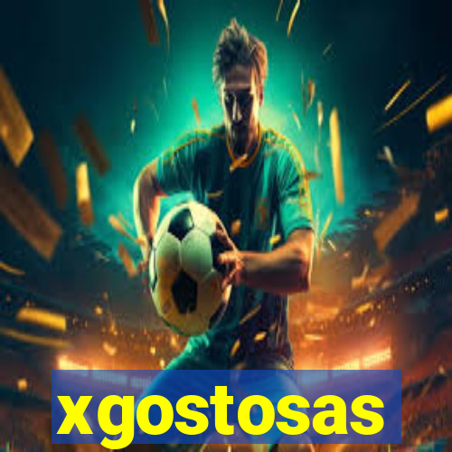 xgostosas