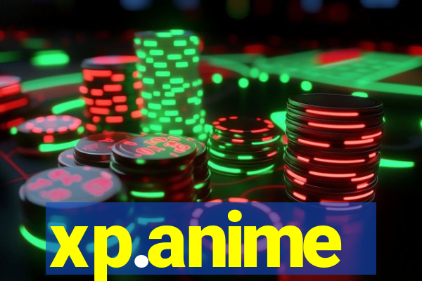 xp.anime