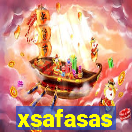 xsafasas