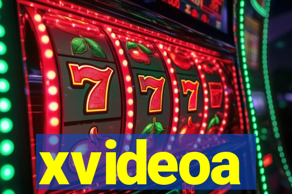 xvideoa