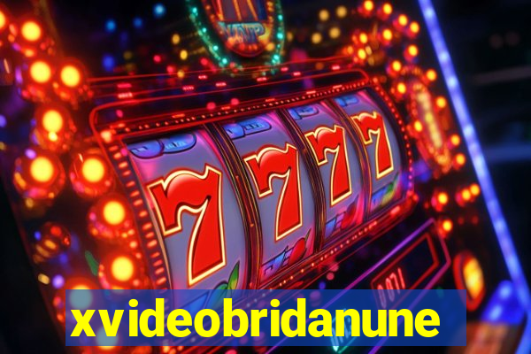 xvideobridanunes