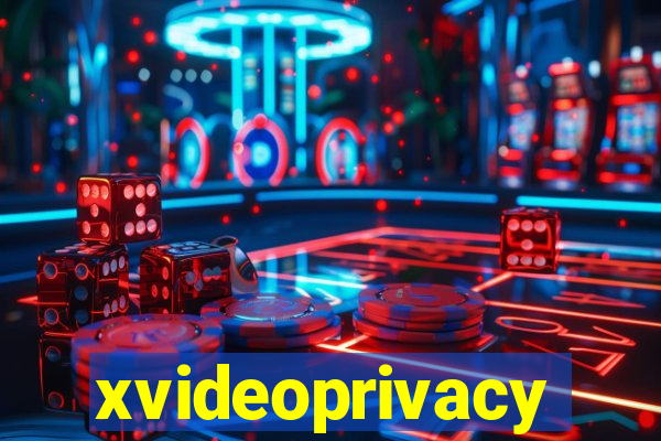 xvideoprivacy