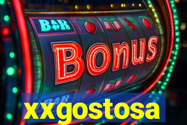 xxgostosa