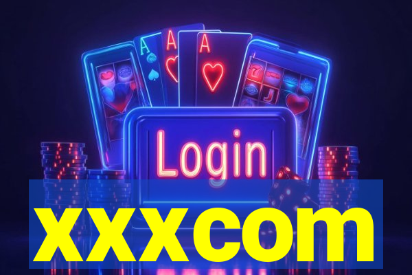 xxxcom