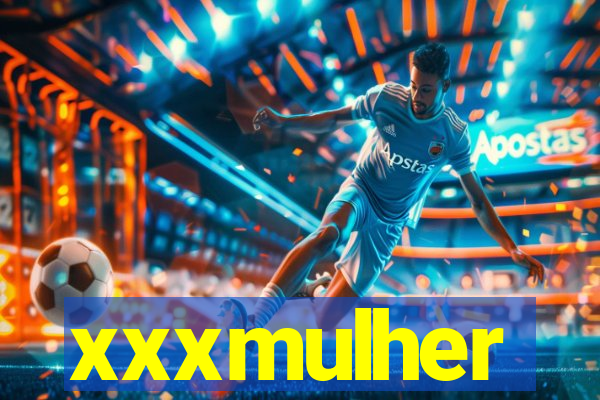 xxxmulher