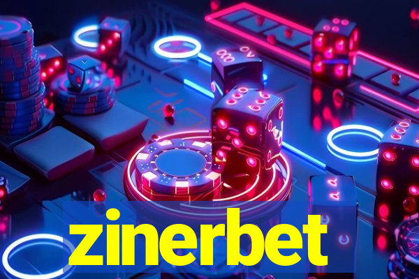 zinerbet