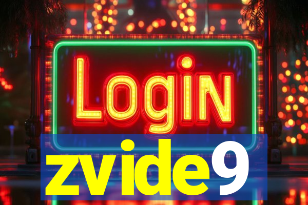 zvide9